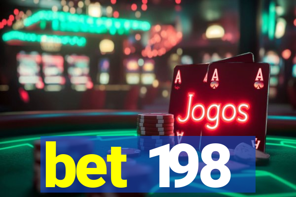 bet 198